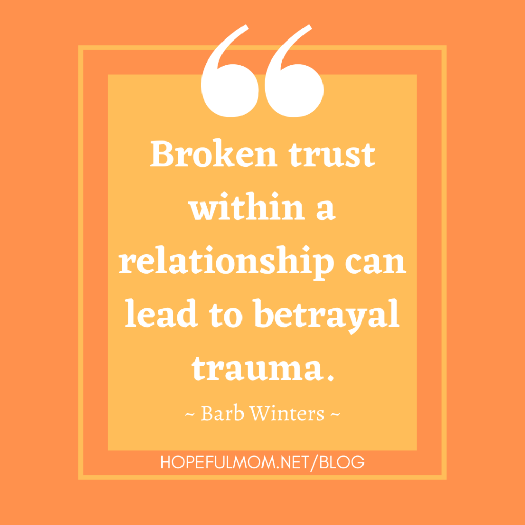 Betrayal Trauma quote from blog post