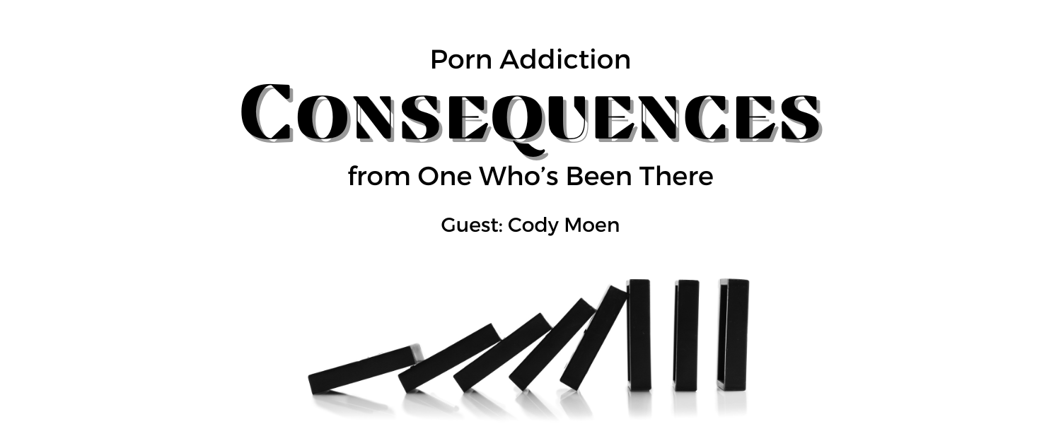 Porn Addiction Consequences banner with dominos