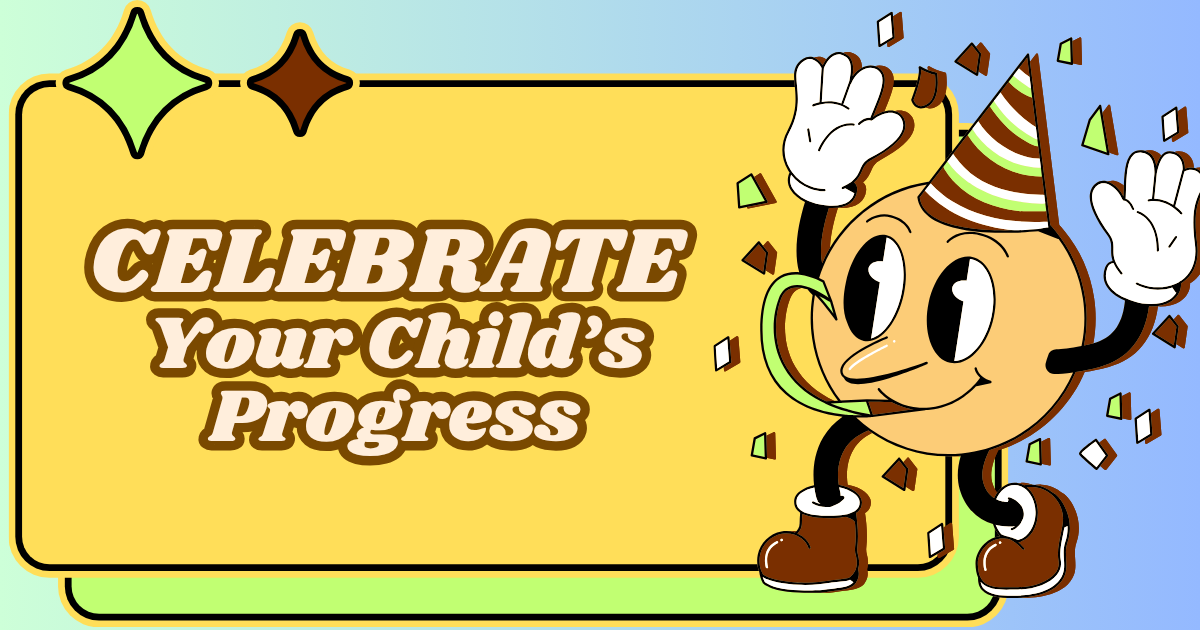 celebrate your child's progress